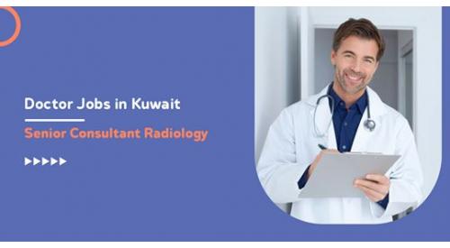 Jobs for a Radiologist Doctor in Kuwait