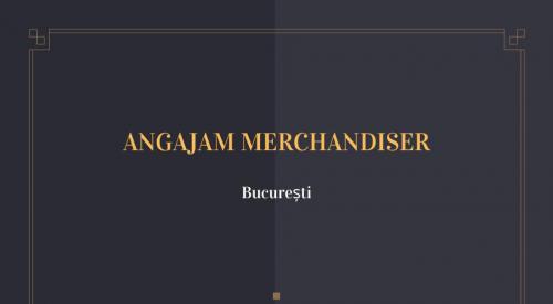 Angajam Mercantizor Bucuresti